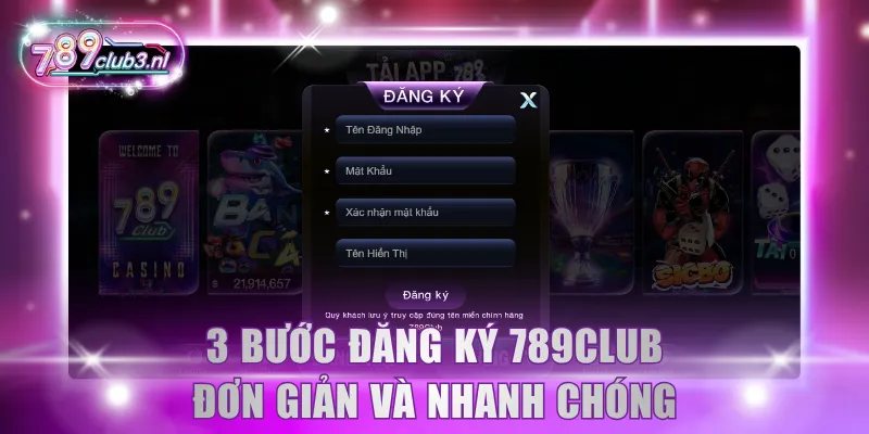 3 bước đăng ký 789Club đơn giản và nhanh chóng