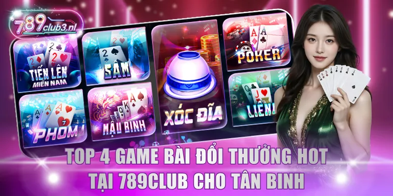 Game bài đổi thưởng hot