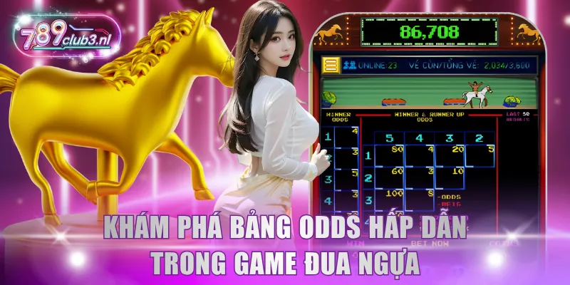 Khám phá bảng odds hấp dẫn trong game đua ngựa